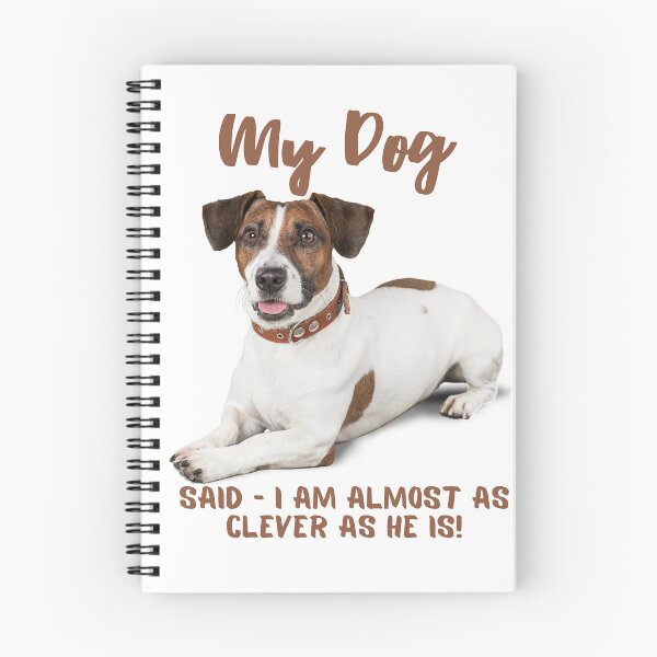 Item preview, My dog thinks I am almost as clever as he is – my dog is my best friend! designed and sold by JOHNC1.