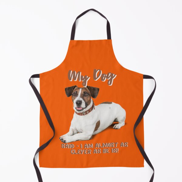 Item preview, My dog thinks I am almost as clever as he is – my dog is my best friend! designed and sold by JOHNC1.