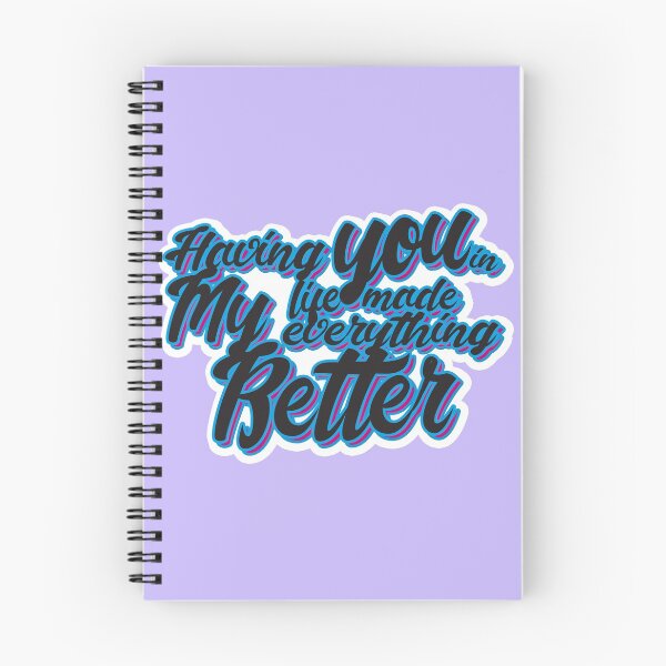 Item preview, Having you in my life made everything better designed and sold by MCS-Desings.