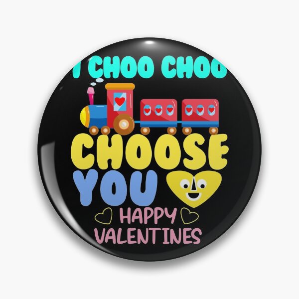 Item preview, I choo choo choose you-Funny  designed and sold by KGN  CREATIVITY.