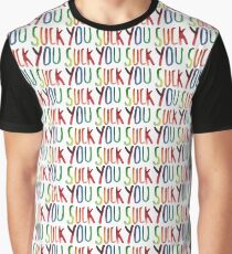 You Suck Graphic T-Shirt