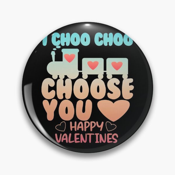 Item preview, I choo choo choose you-Funny  designed and sold by KGN  CREATIVITY.