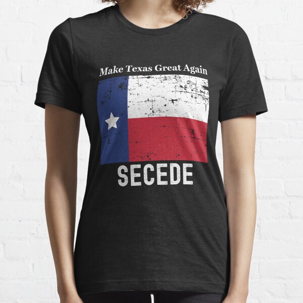 Texas Secede Essential T-Shirt