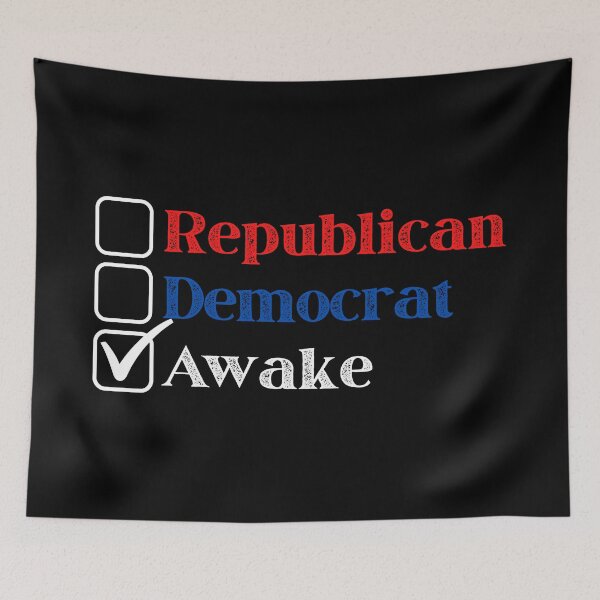 Item preview, Republican - Democrat - Awake (Dark Background Version) designed and sold by BattleMtnArmory.