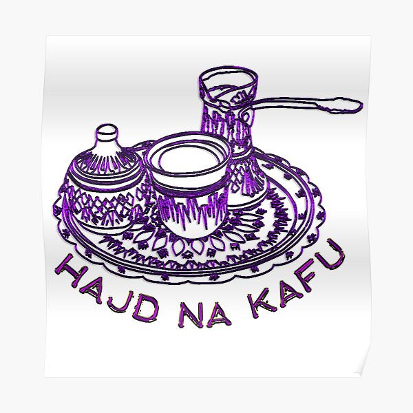 Bosna-Hajd na kafu Poster