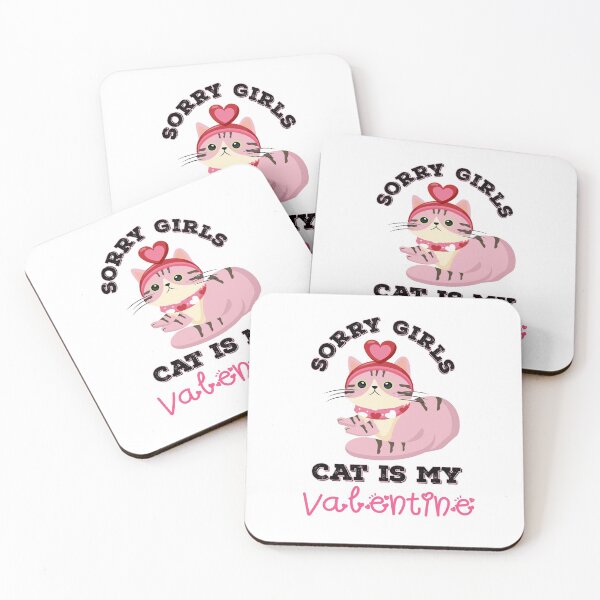 Item preview, Sorry girls my cat is my valentine  designed and sold by Designhub14.