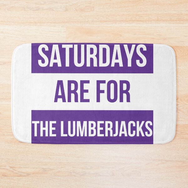 Item preview, Saturdays are for the LumberJacks designed and sold by NicholasForbes.