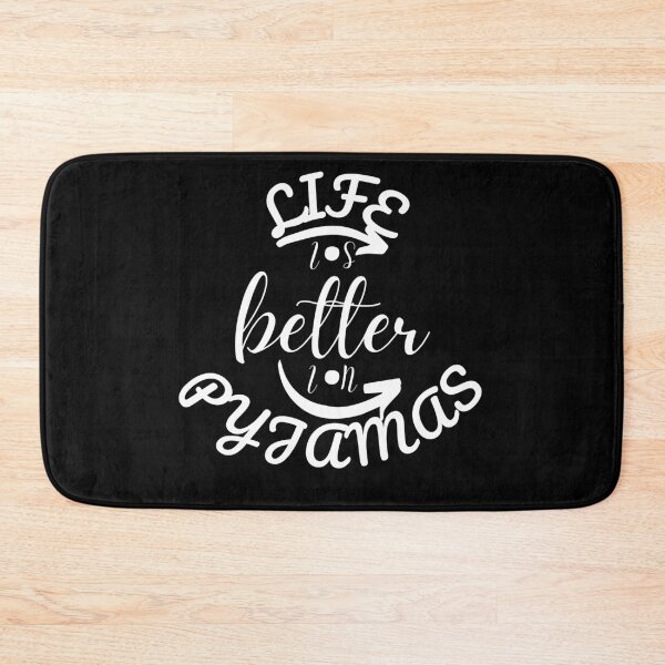 Item preview,  Life Is Better In Pyjamas designed and sold by Vibing-Right.