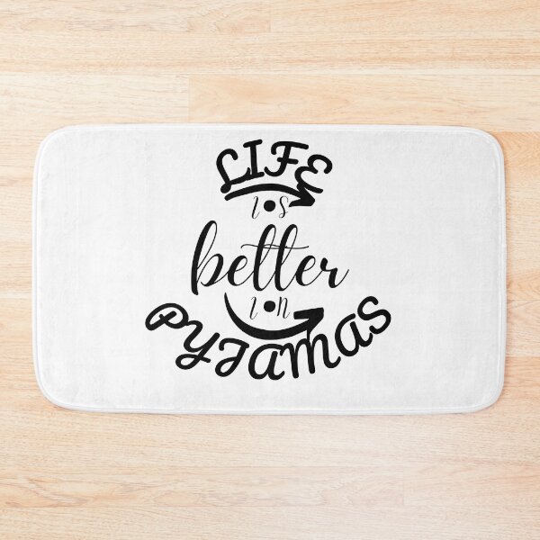Item preview,  Life Is Better In Pyjamas designed and sold by Vibing-Right.