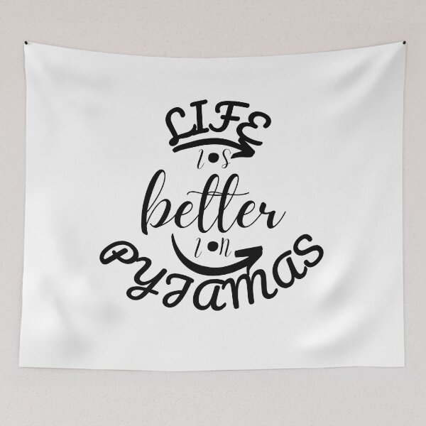 Item preview,  Life Is Better In Pyjamas designed and sold by Vibing-Right.
