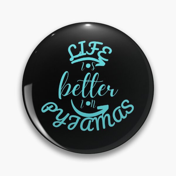 Item preview, Life Is Better In Pyjamas designed and sold by Vibing-Right.