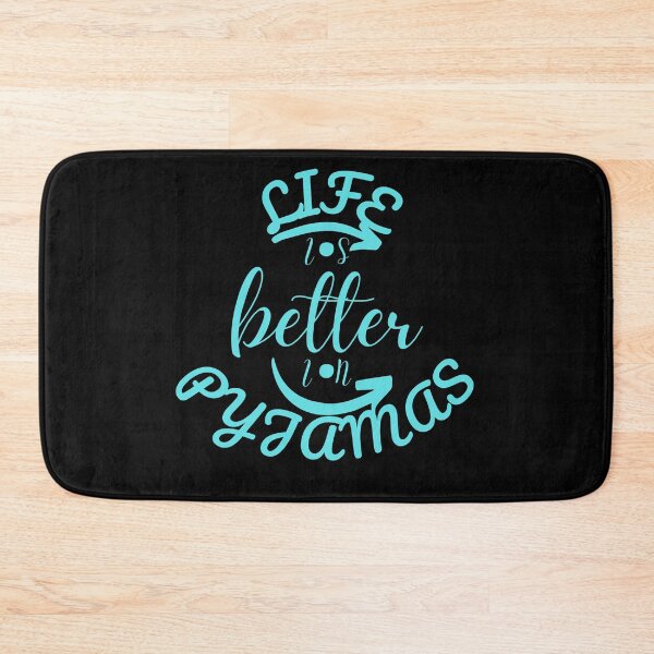 Item preview, Life Is Better In Pyjamas designed and sold by Vibing-Right.