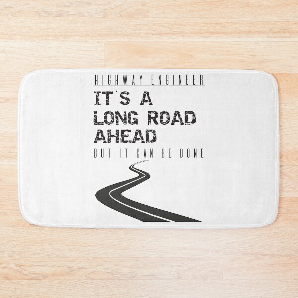 Item preview, Highway Engineer It's A Long Road Ahead But It Can Be Done designed and sold by 4AllTimes.