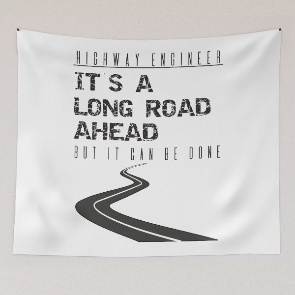 Item preview, Highway Engineer It's A Long Road Ahead But It Can Be Done designed and sold by 4AllTimes.