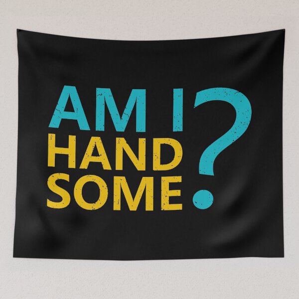 Item preview, Am I handsome? designed and sold by hatimelhag.