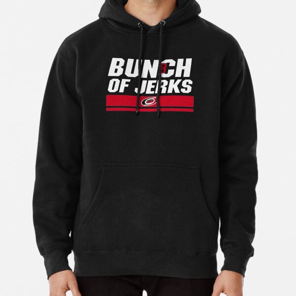 bunch of jerks hoodie