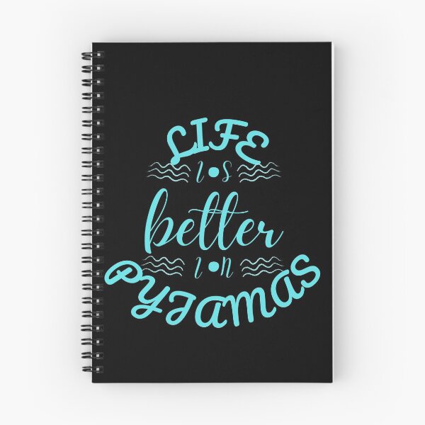 Item preview, Life Is Better In Pyjamas designed and sold by Vibing-Right.