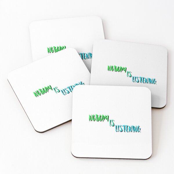 Item preview, Nobody is listening designed and sold by Dipalo.