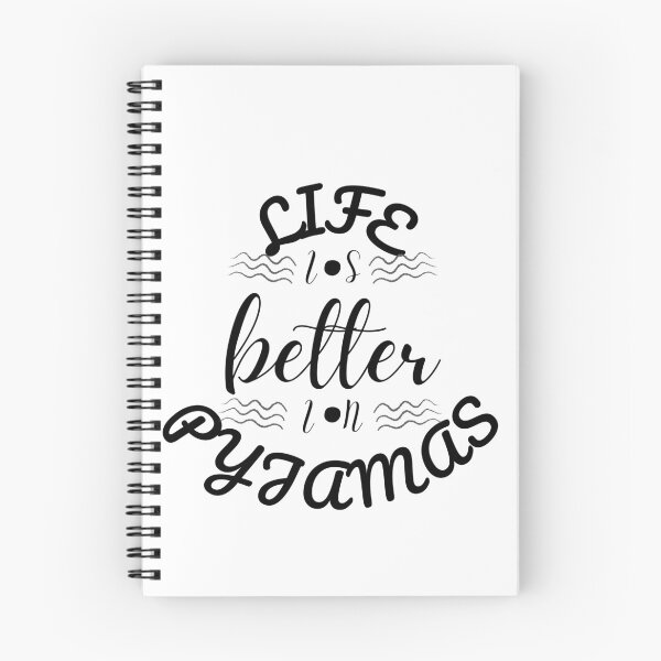 Item preview, Life Is Better In Pyjamas designed and sold by Vibing-Right.