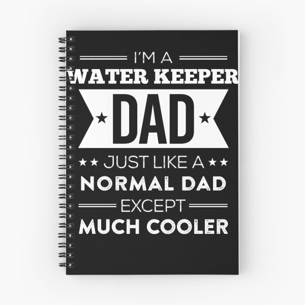 Item preview, WATER KEEPER Dad Except Much Cooler Fathers Day Gift For Dad designed and sold by rhonstoppable27.