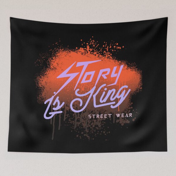 Item preview, Story Is King Street Wear Style designed and sold by darknessjeff86.