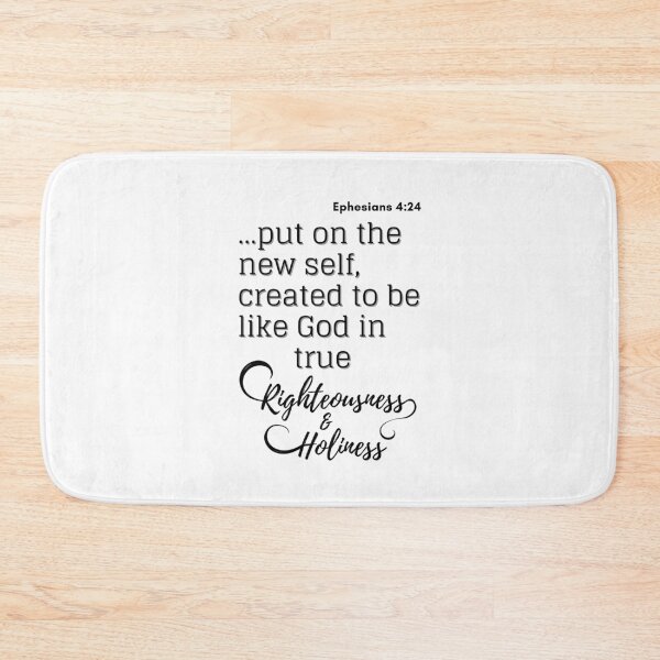 Item preview, Christian Quote Ephesians 4:24 righteousness and holiness designed and sold by pureheartvision.