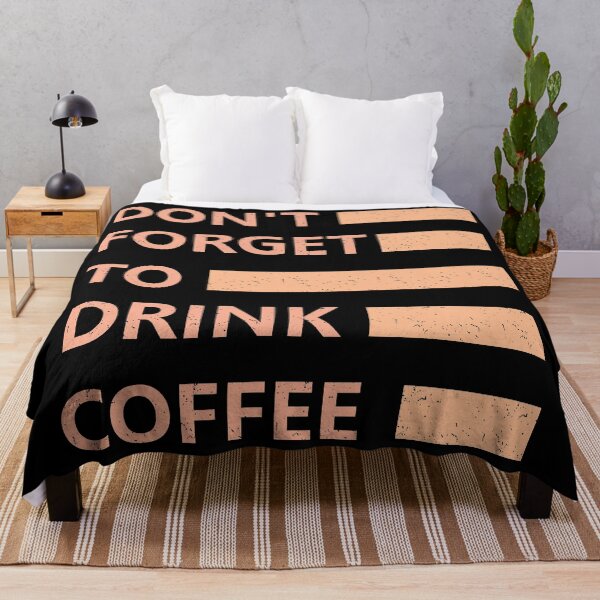 Item preview, Do not forget to drink coffee designed and sold by hatimelhag.