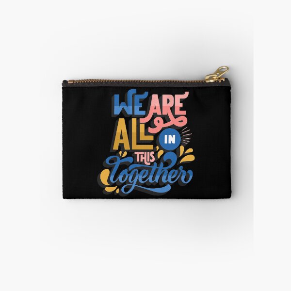 Item preview, we are all in this together designed and sold by EzzatAbuShanap.