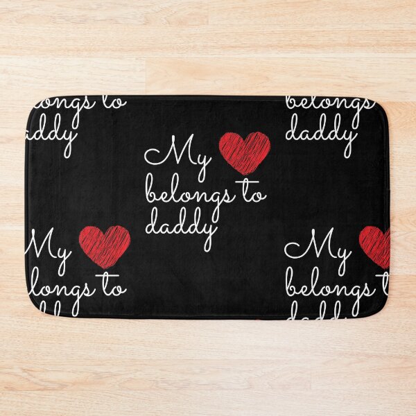 Item preview, my heart belongs to daddy designed and sold by Fortified.