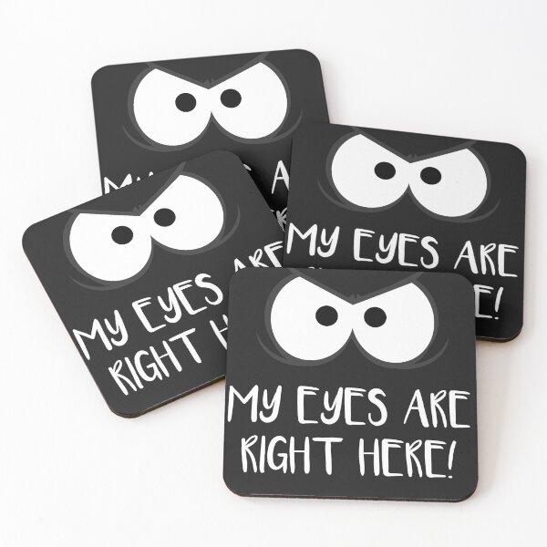 Item preview, My eyes are right here! designed and sold by ChuArts.