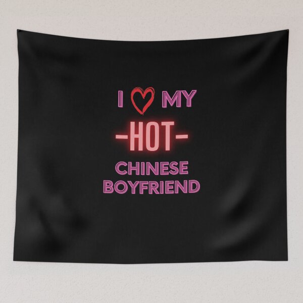 Item preview, I love my hot chinese boyfriend designed and sold by SnowballStep.