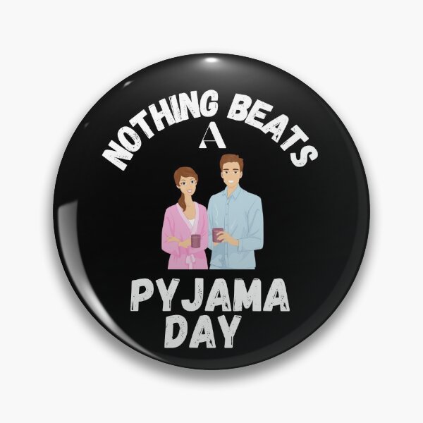 Item preview, Nothing beats a pyjama day designed and sold by Kpnuts1.