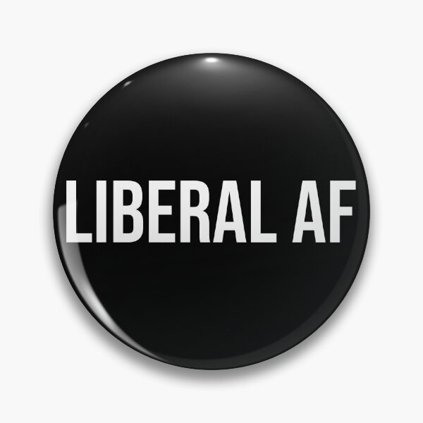 Item preview, Liberal AF Liberal Democrats designed and sold by Sour Soul.