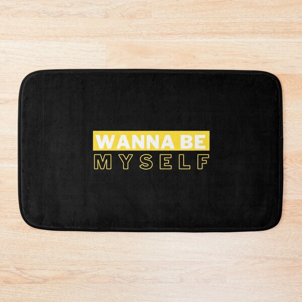Item preview, Wanna be myself designed and sold by AlexiaArts.