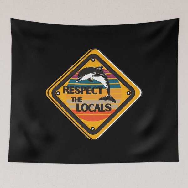 Item preview, respect the locals dolphin designed and sold by mikoala50.