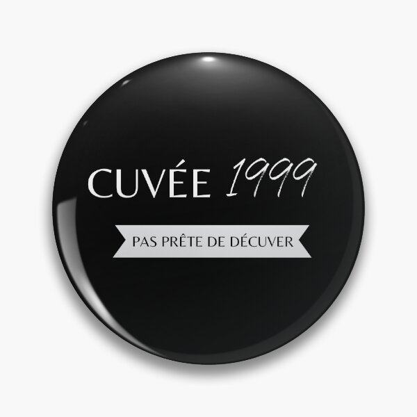 Item preview, Cuvée 1999 not ready to decuit designed and sold by ProShirtDesign.
