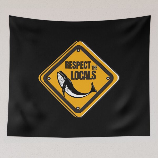 Item preview, respect the locals whales designed and sold by Original1977.