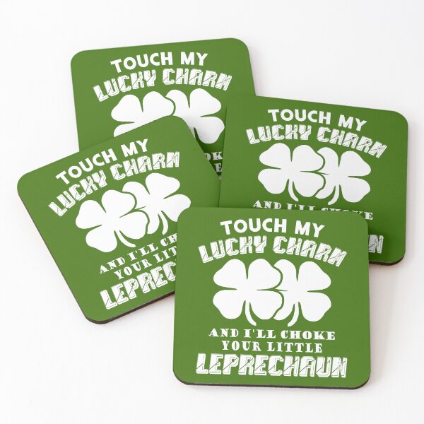 Item preview, touch my charm and ill choke your leprechaun designed and sold by PUNCH ME IN SHOP.