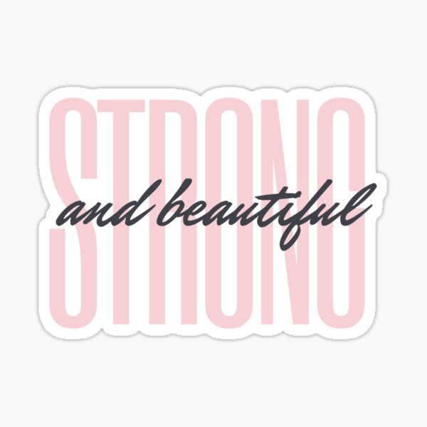 Item preview, STRONG AND BEAUTIFULL designed and sold by Akz84.