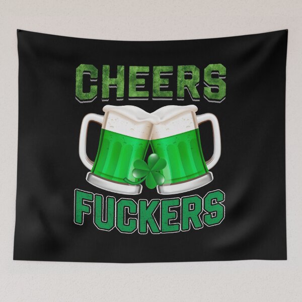 Item preview, Cheers Fuckers designed and sold by Mariano Topno.