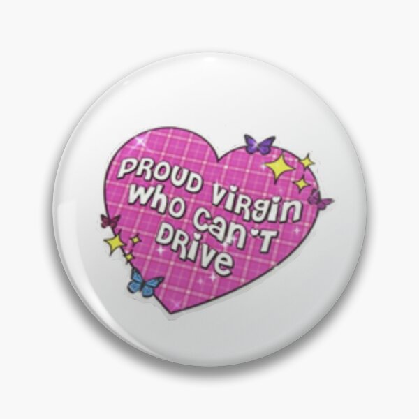 Item preview, Proud virgin who can't drive designed and sold by dancingpotato.