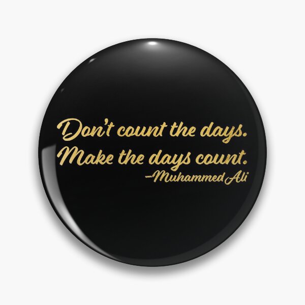 Item preview, Don't Count the Days designed and sold by AmyWhy.
