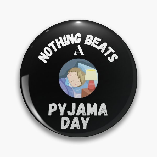 Item preview, Nothing beats a pyjama day  designed and sold by Kpnuts1.