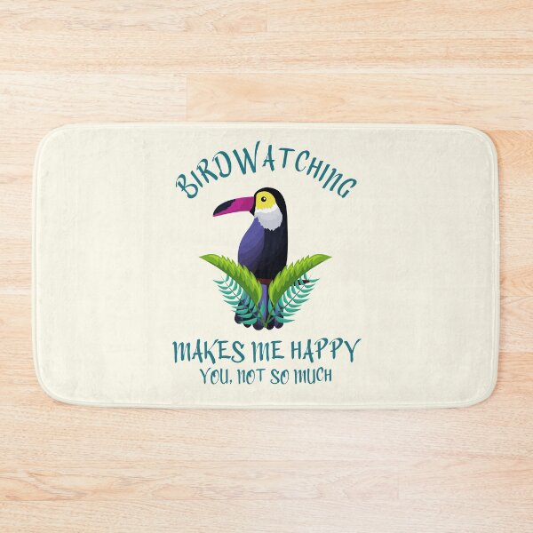 Item preview, Birdwatching Makes Me Happy. You, Not So Much. designed and sold by Windmill Wildflowers.