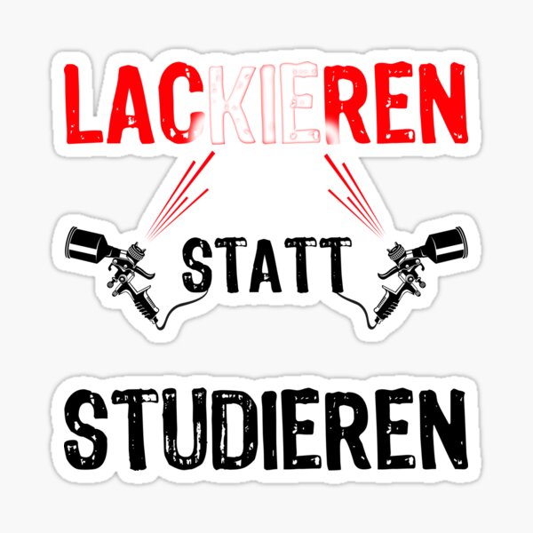 "Lackierer Sticker Beruf Maler und Lackierer Lackierer Designs