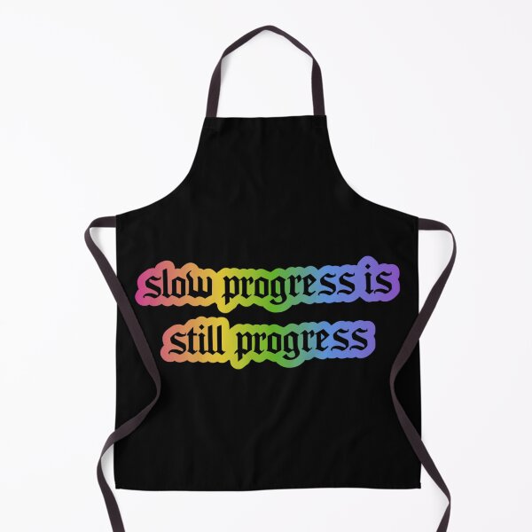 Item preview, Slow Progress is Still Progress designed and sold by Cosmic Detour .