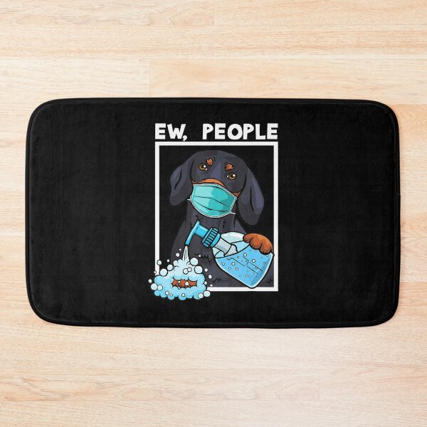 Item preview, Dachshund Dog Wearing Facemask and Hand Sanitizer Ew People designed and sold by NicoleStore.