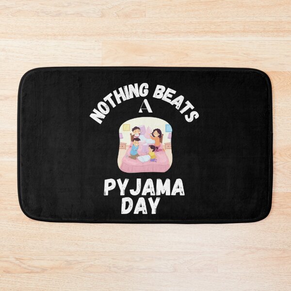 Item preview,  Nothing beats a pyjama day  designed and sold by Kpnuts1.