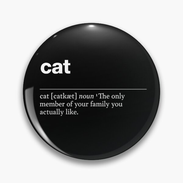 Item preview, "Cat" funny description, definition cat designed and sold by TrueType.