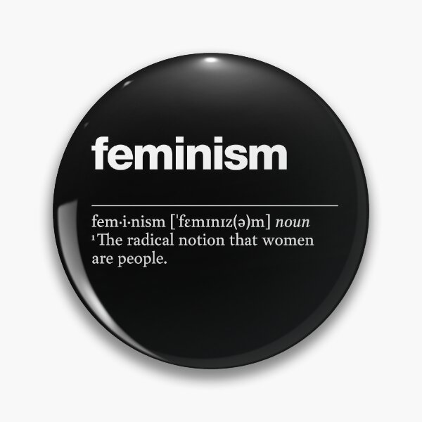 Item preview, "Feminism" funny description, definition of feminism designed and sold by TrueType.